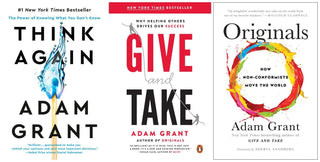 Adam Grant Bestselling 3 Books Collection - Think Again: The Power of Knowing What You Don't Know; Give and Take: Why Helping Others Drives Our Success; Originals: How Non-Conformists Move the World