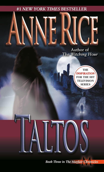 Anne Rice's, Lives of Mayfair Witches, 3 Books: Lasher / Taltos / The Witching Hour