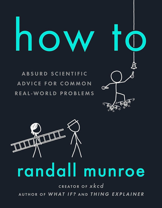 Randall Munroe Bestselling 2 Books Set: How To & What If? 2