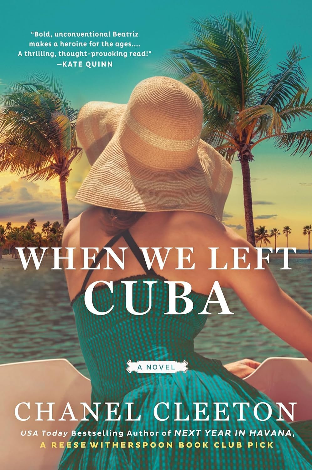 Chanel Cleeton Bestselling 3 Books Set - When We Left Cuba, Next Year in Havana, The Last Train to Key West