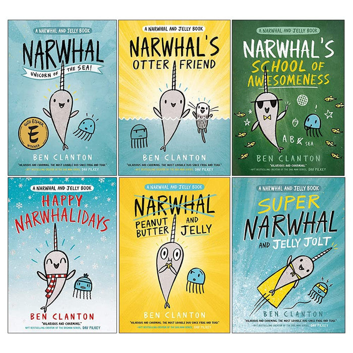 Narwhal and Jelly Series 6 Books Collection Set By Ben Clanton(Otter Friend, Unicorn of the Sea, Super Narwhal and Jelly Jolt, Peanut Butter and Jelly, Happy Narwhalidays, School of Awesomeness)