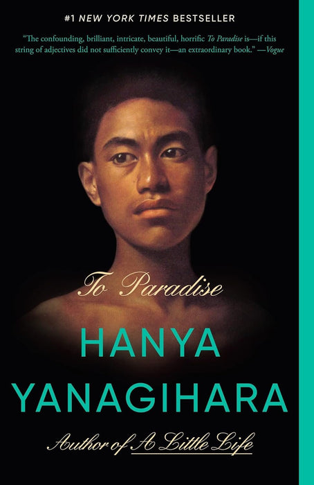 Hanya Yanagihara Bestselling 3 Books Collection - A Little Life, The People in the Trees, To Paradise