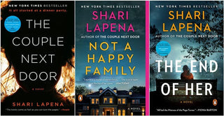 Shari Lapena Bestselling 3 Books Set - The Couple Next Door, Not a Happy Family, The End of Her (Paperback)