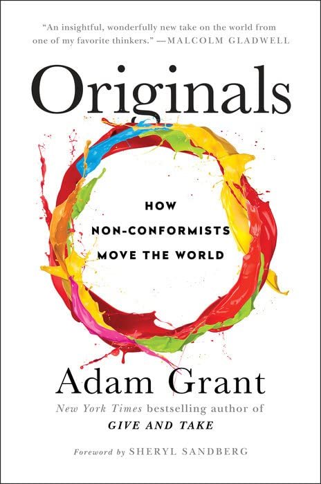 Adam Grant Bestselling 3 Books Collection - Think Again: The Power of Knowing What You Don't Know; Give and Take: Why Helping Others Drives Our Success; Originals: How Non-Conformists Move the World