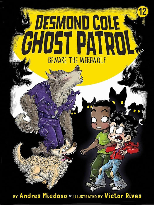 Desmond Cole Ghost Patrol Series 9 Books Collection (Book #11 - Book #19)