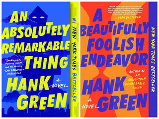 The Carls Series 2 Books Set by Hank Green - An Absolutely Remarkable Thing, A Beautifully Foolish Endeavor