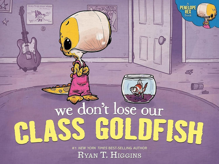 Penelope Rex Series 3 Books Set - We Don't Eat Our Classmates, We Will Rock Our Classmates, We Don't Lose Our Class Goldfish (Hardcover)