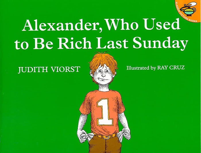 Alexander 3-Book Set: Alexander and the Terrible, Horrible, No Good, Very Bad Day; Alexander Who's Not (Do You Hear Me? I Mean It!) Going to Move; and Alexander Who Used to Be Rich Last Sunday