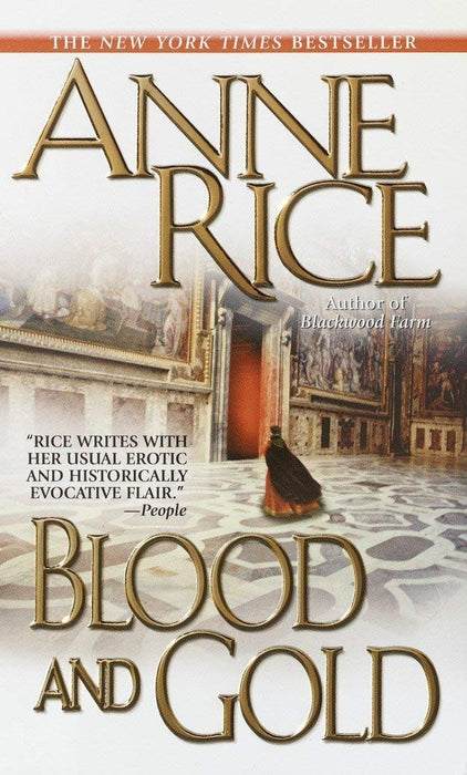 Anne Rice’s Vampire Chronicles 3 Books Collection: Blood and Gold, Blackwood Farm, Blood Canticle