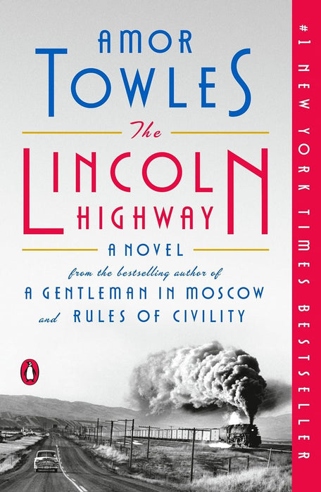 3 Novels Collection Set By Amor Towles - Rules of Civility, A Gentleman in Moscow, The Lincoln Highway