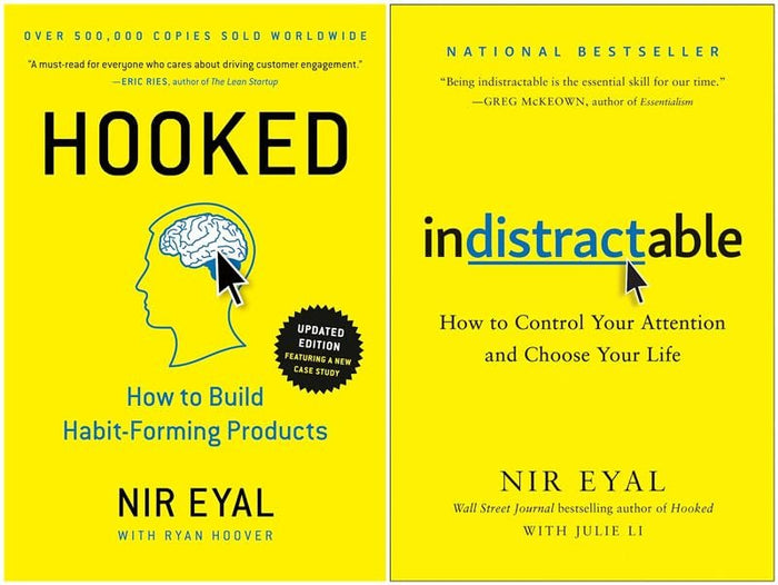 Nir Eyal Bestselling 2 Books Set - Hooked: How to Build Habit-Forming Products; Indistractable: How to Control Your Attention and Choose Your Life