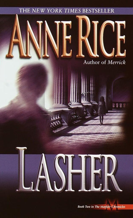 Anne Rice's, Lives of Mayfair Witches, 3 Books: Lasher / Taltos / The Witching Hour