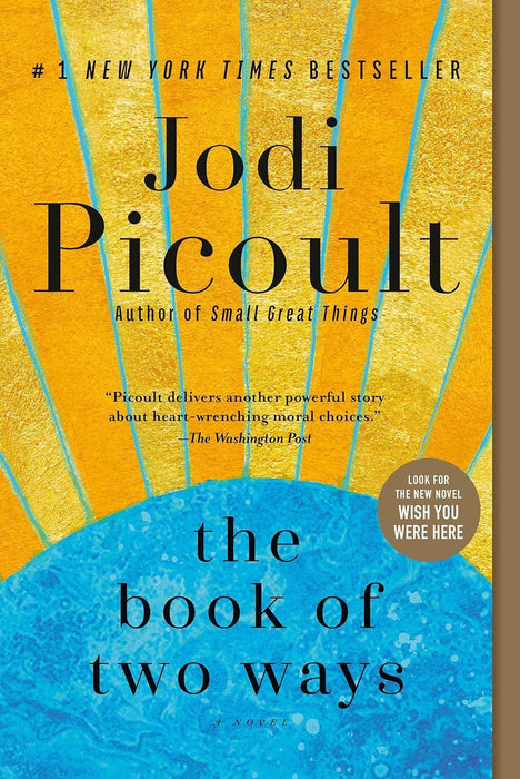 Jodi Picoult Best Selling 4 Books Set - Wish You Were Here; The Book of Two Ways; A Spark of Light; Small Great Things (Paperback)