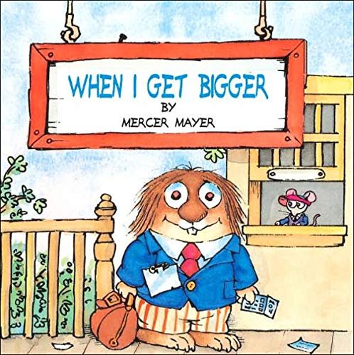 8 Favorite Little Critter Books Just for You: Just for You/Just Me and My Dad/I Was So Mad/Just Grandma and Me/When I Get Bigger/Just Go to Bed/Me T