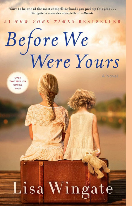 Lisa Wingate Bestselling 3 Books Set - The Book of Lost Friends, Before and After, Before We Were Yours