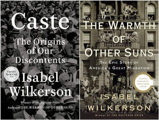 Isabel Wilkerson Bestselling 2 Books Set - Caste, The Warmth of Other Suns (Hardcover Edition)