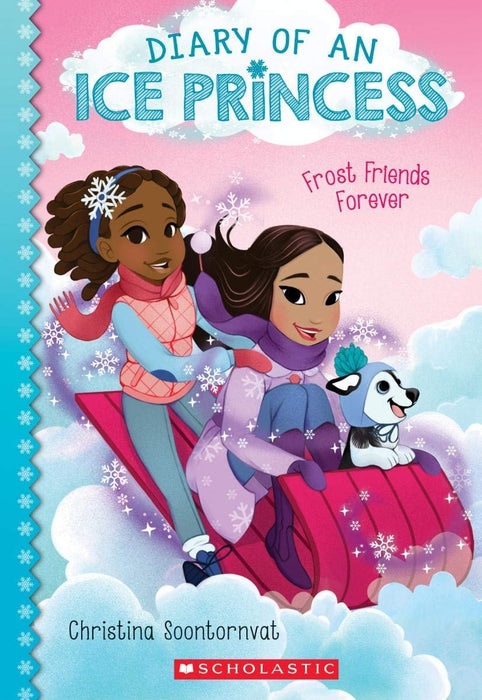 Diary of an Ice Princess Series 5 Books Set - Snow Place Like Home, Frost Friends Forever, On Thin Ice, The Big Freeze, Slush Puppy Love