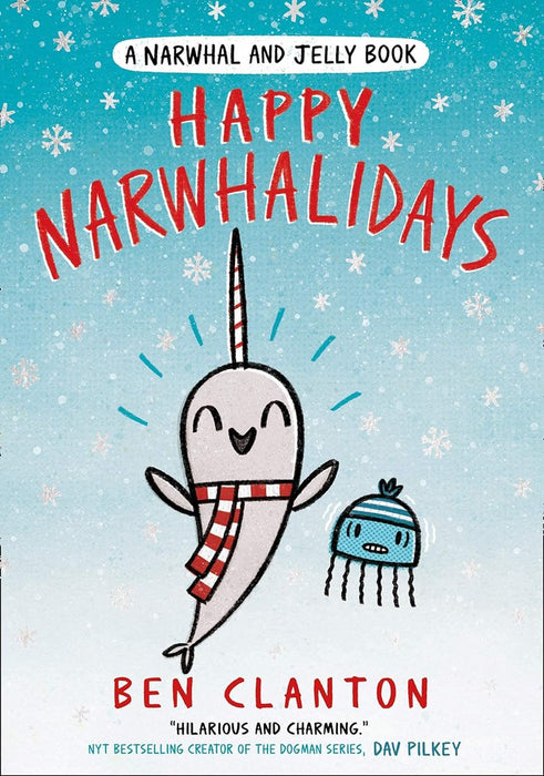 Narwhal and Jelly Series 6 Books Collection Set By Ben Clanton(Otter Friend, Unicorn of the Sea, Super Narwhal and Jelly Jolt, Peanut Butter and Jelly, Happy Narwhalidays, School of Awesomeness)