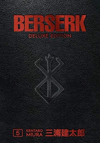 Berserk Deluxe Edition Series 6 Books Collection (vol 1-6 Berserk Deluxe Volume 1, Berserk Deluxe Volume 2, Berserk Deluxe Volume 3, Berserk Deluxe Volume 4, Berserk Deluxe Volume 5, Berserk Deluxe Volume 6) by Kentaro Miura