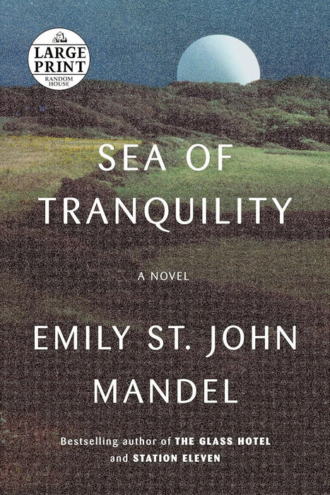 Emily St. John Mandel Bestselling 3 Books Collection - Station Eleven, The Glass Hotel, Sea of Tranquility (Hardcover Edition)