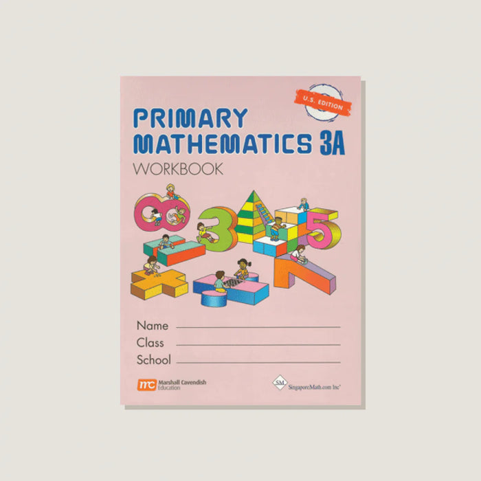Singapore Math: Primary Mathematics Workbook 3A (US Edition)