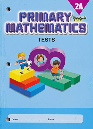 Singapore Primary Mathematics Grade 2 Tests Books Set (2 Books) - Book 2A, Book 2B (Standards Edition)