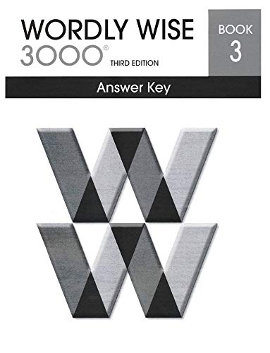 Wordly Wise 3000® 3rd Edition Grade 3 SET -- Student Book and Answer Key (Systematic Academic Vocabulary Development)