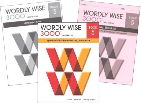 Wordly Wise 3000® 3rd Edition Grade 5 SET -- Student Book, Test Booklet and Answer Key (Systematic Academic Vocabulary Development)