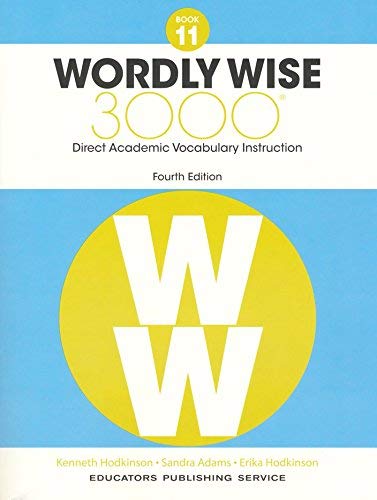 Wordly Wise 3000® 4th Edition Grade 4 SET -- Student Book, Test Booklet and Answer Key (Direct Academic Vocabulary Instruction)