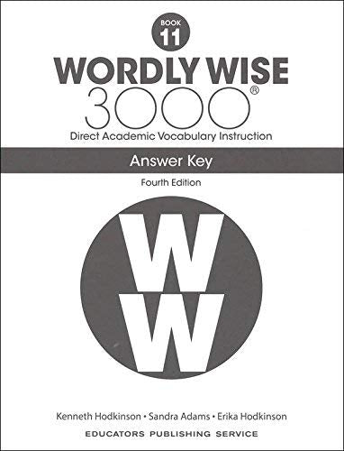 Wordly Wise 3000® 4th Edition Grade 4 SET -- Student Book, Test Booklet and Answer Key (Direct Academic Vocabulary Instruction)