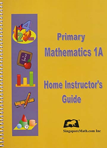 Singapore Primary Mathematics Grade 1 Home Instructor's Guide Set (2 Books) - Primary Mathematics Home Instructor's Guide 1A and 1B (US Edition)