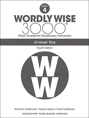 Wordly Wise 3000® 4th Edition Grade 4 SET -- Student Book and Answer Key (Direct Academic Vocabulary Instruction)