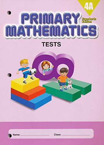 Singapore Primary Mathematics Grade 4 Tests Books Set (2 Books) - Book 4A, Book 4B (Standards Edition)