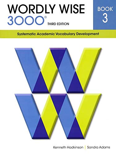 Wordly Wise 3000® 3rd Edition Grade 3 SET -- Student Book, Test Booklet and Answer Key (Systematic Academic Vocabulary Development)