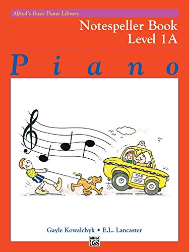 Alfred's Basic Piano Library: Level 1A Books Set (5 Books) - Lesson 1A, Theory 1A, Technic 1A, Recital 1A, Notespeller 1A