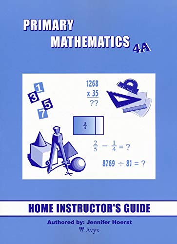 Singapore Math: Primary Mathematics Level 4A Books Set (3 Books) - Textbook 4A, Workbook 4A, Home Instructor's Guides 4A (US Edition)