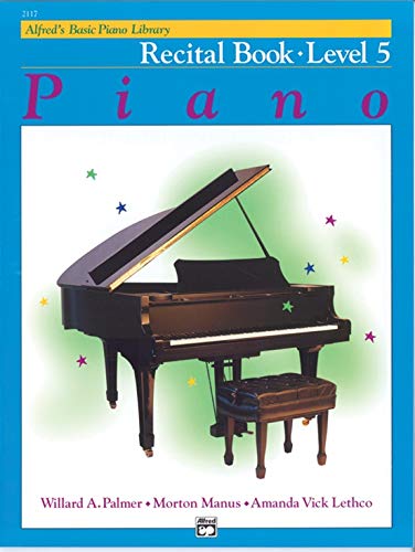 Alfred's Basic Piano Library: Level 5 Books Set (3 Books) - Lesson Book 5, Theory Book 5, Recital Book 5