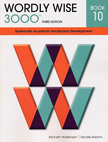 Wordly Wise 3000® 3rd Edition Grade 10 SET -- Student Book and Answer Key (Systematic Academic Vocabulary Development)