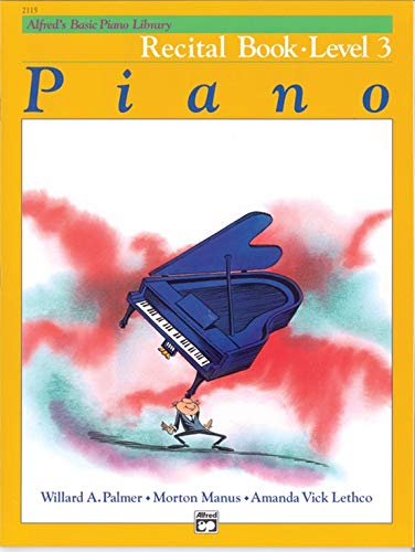 Alfred's Basic Piano Library: Level 3 Books Set (4 Books) - Lesson Book 3, Theory Book 3, Technic Book 3, Recital Book 3