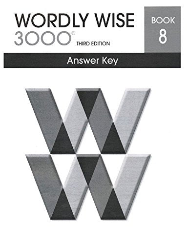 Wordly Wise 3000® 3rd Edition Grade 8 SET -- Student Book and Answer Key (Systematic Academic Vocabulary Development)