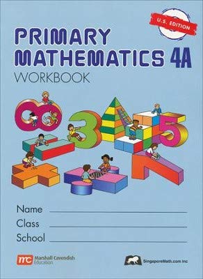 Singapore Math: Primary Mathematics Level 4A Books Set (3 Books) - Textbook 4A, Workbook 4A, Home Instructor's Guides 4A (US Edition)