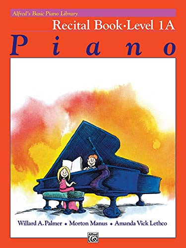 Alfred's Basic Piano Library: Level 1A Books Set (5 Books) - Lesson 1A, Theory 1A, Technic 1A, Recital 1A, Notespeller 1A