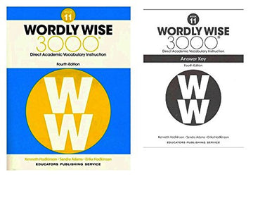 Wordly Wise 3000® 4th Edition Grade 11 SET -- Student Book and Answer Key (Direct Academic Vocabulary Instruction)