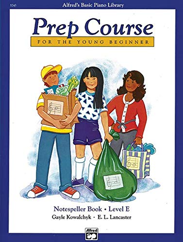 Alfred's Basic Piano Prep Course Level E Set (4 Books) - Lesson Book E, Theory Book E, Technic Book E, Notespeller Book E