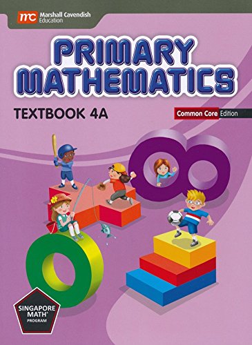 Singapore Primary Mathematics Level 4 KIT + Answer Booklet (Common Core Edition)--Textbooks 4A and 4B, Workbooks 4A and 4B and Answer Key Booklet