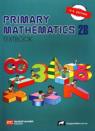 Singapore Math: Primary Mathematics Grade 2 Set (4 Books) - Textbooks 2A and 2B, Workbooks 2A and 2B (US Edition)