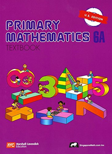 Singapore Math: Primary Mathematics 6A SET--Textbook and Workbook (US Edition)