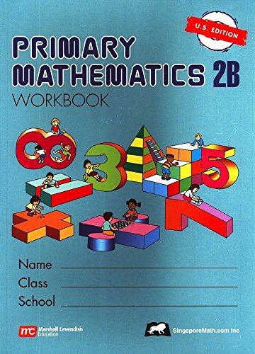 Singapore Math: Primary Mathematics Grade 2 Set (4 Books) - Textbooks 2A and 2B, Workbooks 2A and 2B (US Edition)