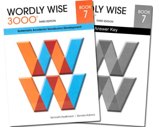 Wordly Wise 3000® 3rd Edition Grade 7 SET -- Student Book and Answer Key (Systematic Academic Vocabulary Development)
