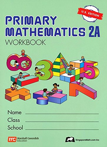 Singapore Math: Primary Mathematics Level 2A Books Set (3 Books) - Textbook 2A, Workbook 2A, Home Instructor's Guides 2A (US Edition)